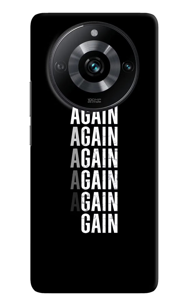 Again Again Gain Realme 11 Pro/Pro+ 5G Hard Case Back Cover by Casekaro