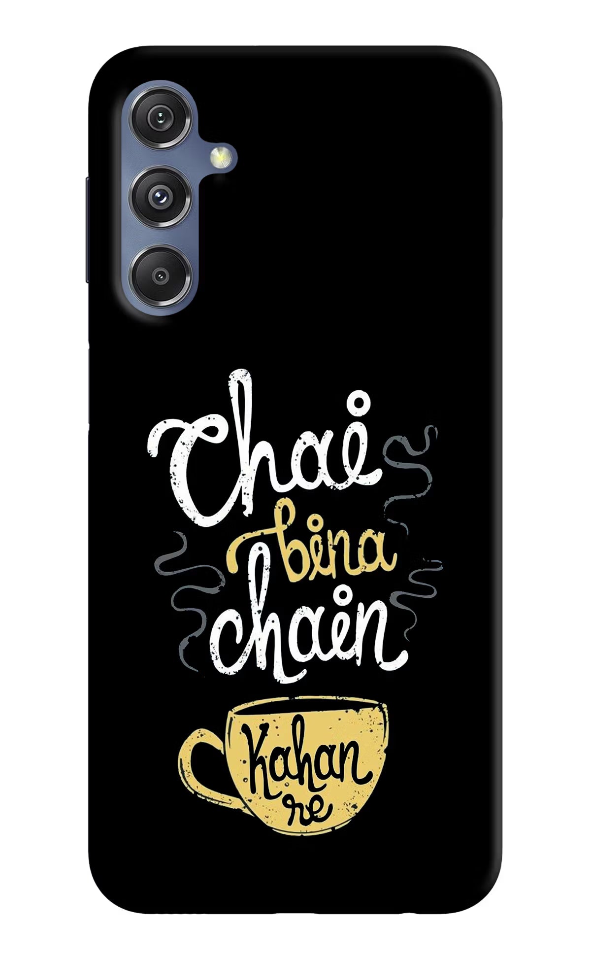 Chai Bina Chain Kaha Re Samsung M34 5G/F34 5G Hard Case Back Cover by Casekaro