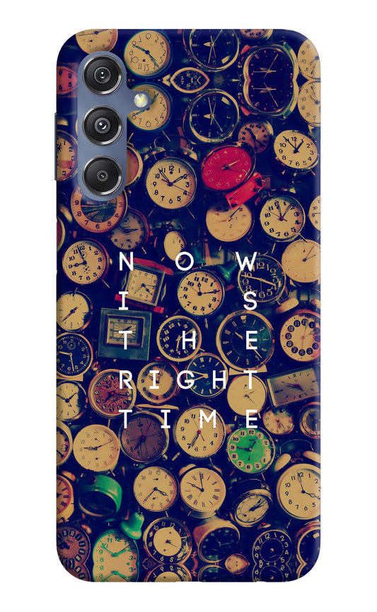 Now is the Right Time Quote Samsung M34 5G/F34 5G Hard Case Back Cover by Casekaro