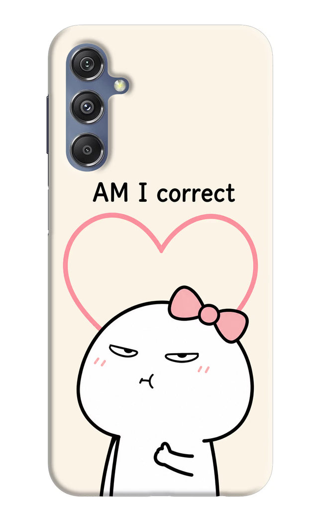 Always Right Samsung M34 5G/F34 5G Hard Case Back Cover by Casekaro