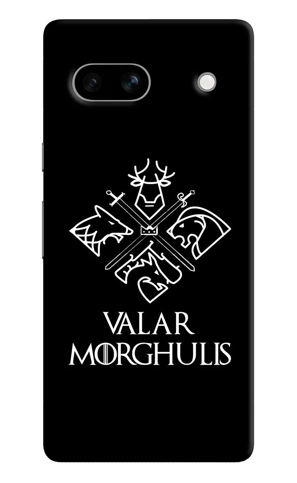 Valar Morghulis | Game Of Thrones Google Pixel 7A Hard Case Back Cover by Casekaro