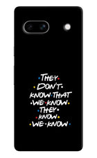 FRIENDS Dialogue Google Pixel 7A Hard Case Back Cover by Casekaro