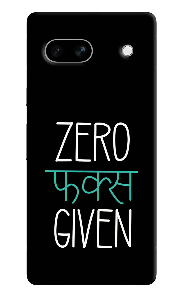 Zero Fucks Given Google Pixel 7A Hard Case Back Cover by Casekaro