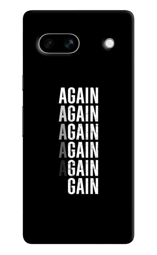 Again Again Gain Google Pixel 7A Hard Case Back Cover by Casekaro