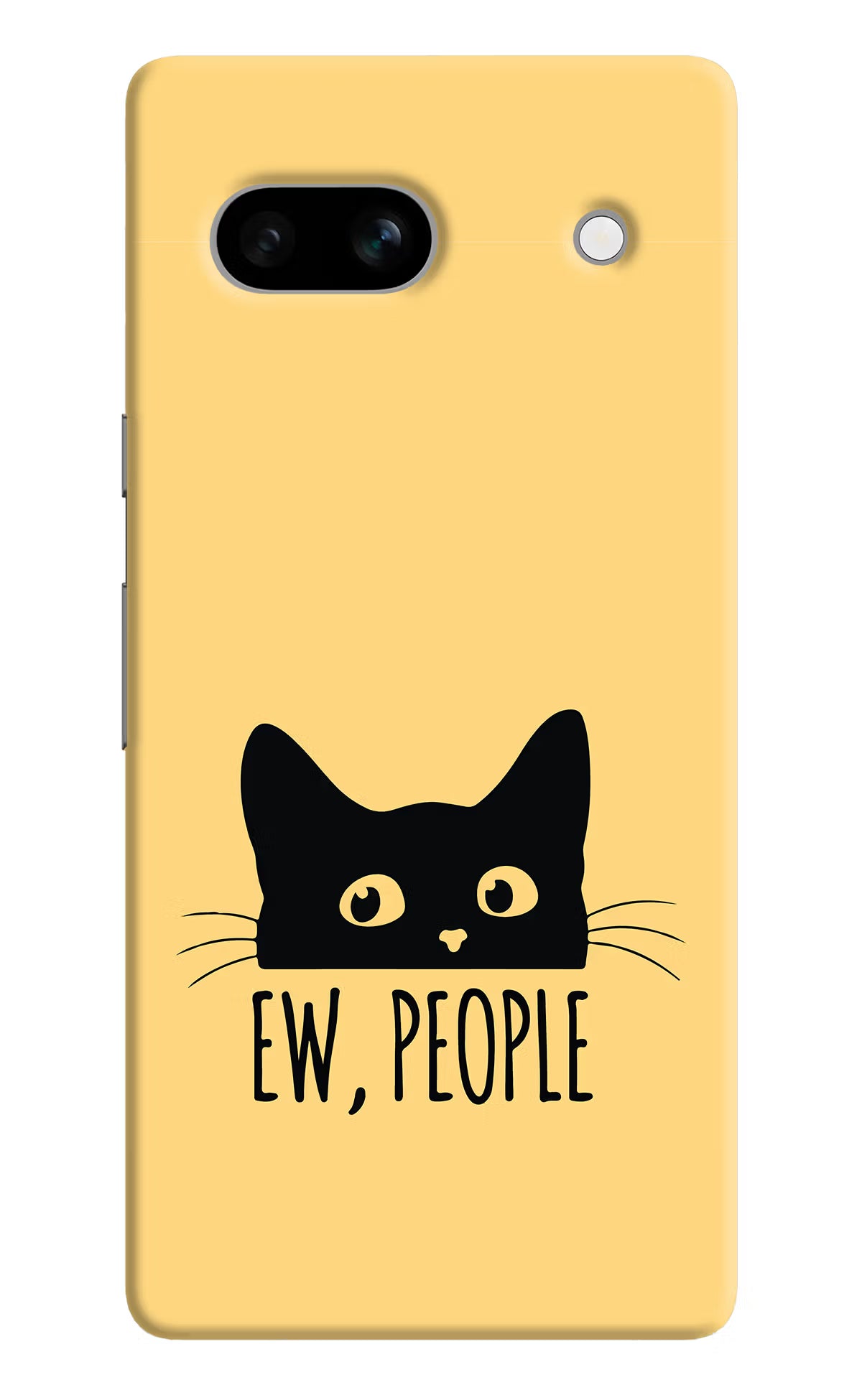 Ew People Catitude Google Pixel 7A Hard Case Back Cover by Casekaro