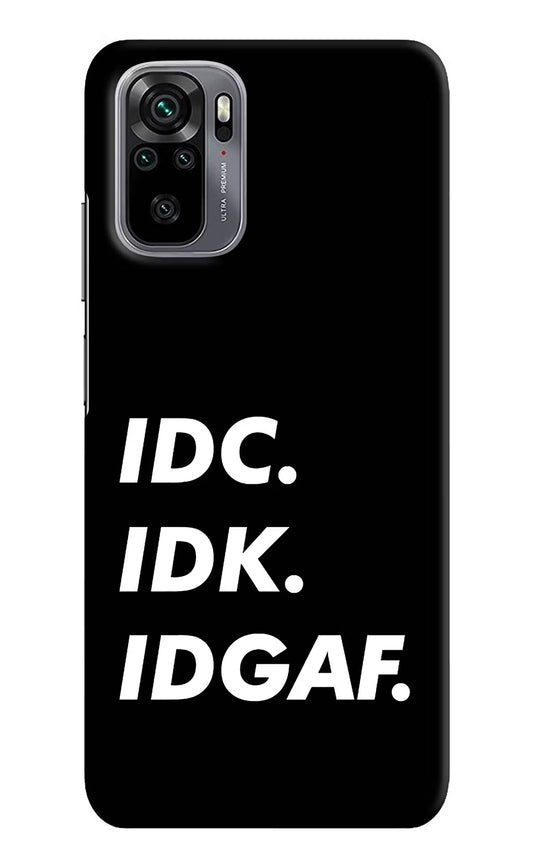 Idc Idk Idgaf Redmi Note 11 SE Hard Case Back Cover by Casekaro