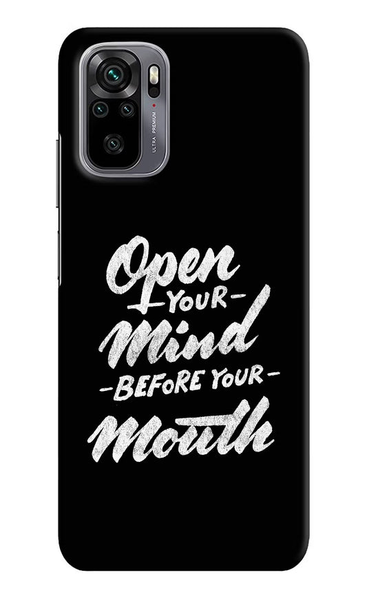 Open Your Mind Before Your Mouth Redmi Note 11 SE Hard Case Back Cover by Casekaro