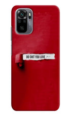 Do Shit You Love Redmi Note 11 SE Hard Case Back Cover by Casekaro