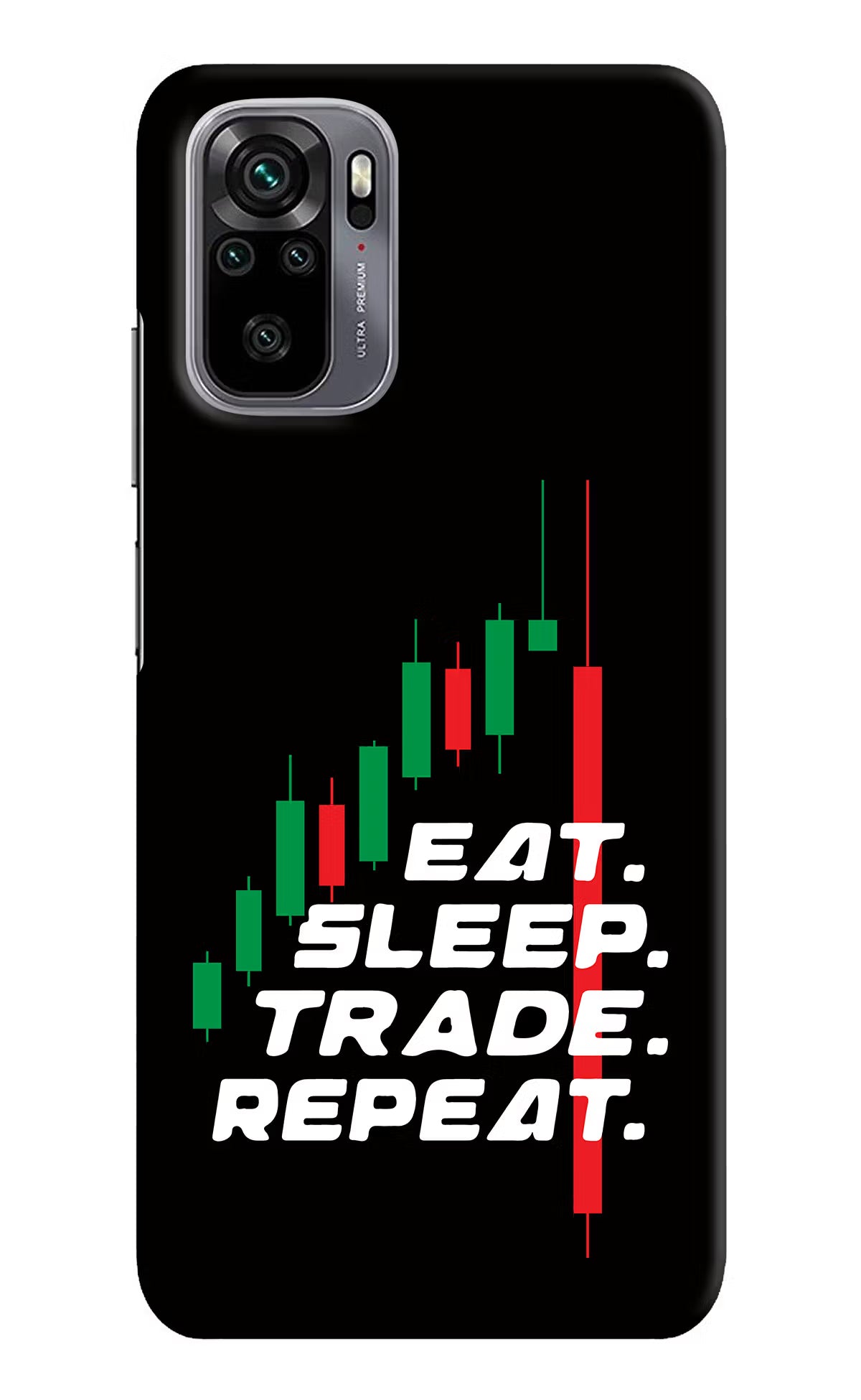 Eat Sleep Trade Repeat Redmi Note 11 SE Hard Case Back Cover by Casekaro