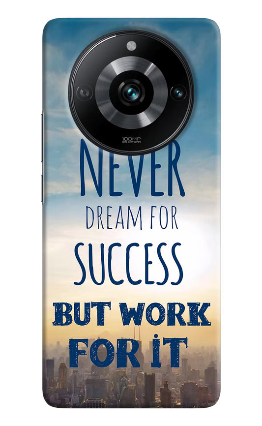 Never Dream For Success But Work For It Realme Narzo 60 Pro Hard Case Back Cover by Casekaro