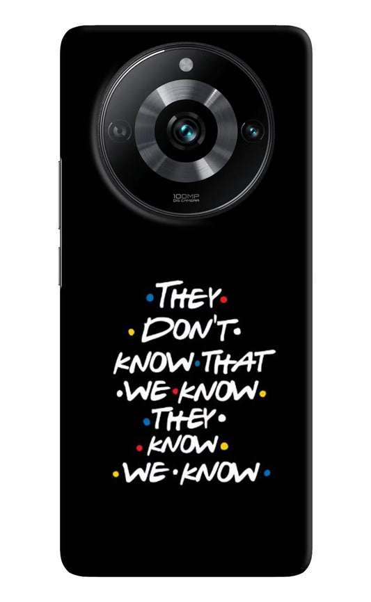 FRIENDS Dialogue Realme Narzo 60 Pro Hard Case Back Cover by Casekaro