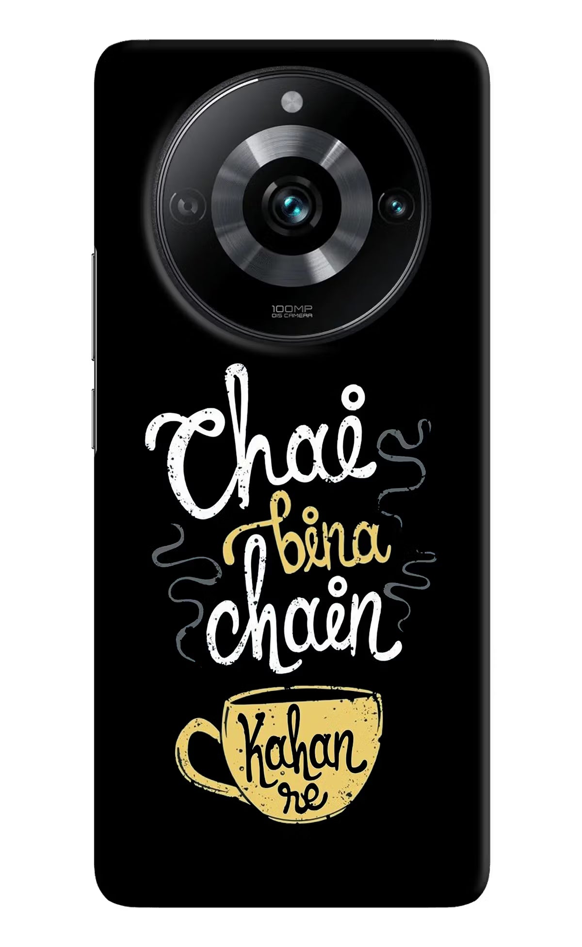 Chai Bina Chain Kaha Re Realme Narzo 60 Pro Hard Case Back Cover by Casekaro