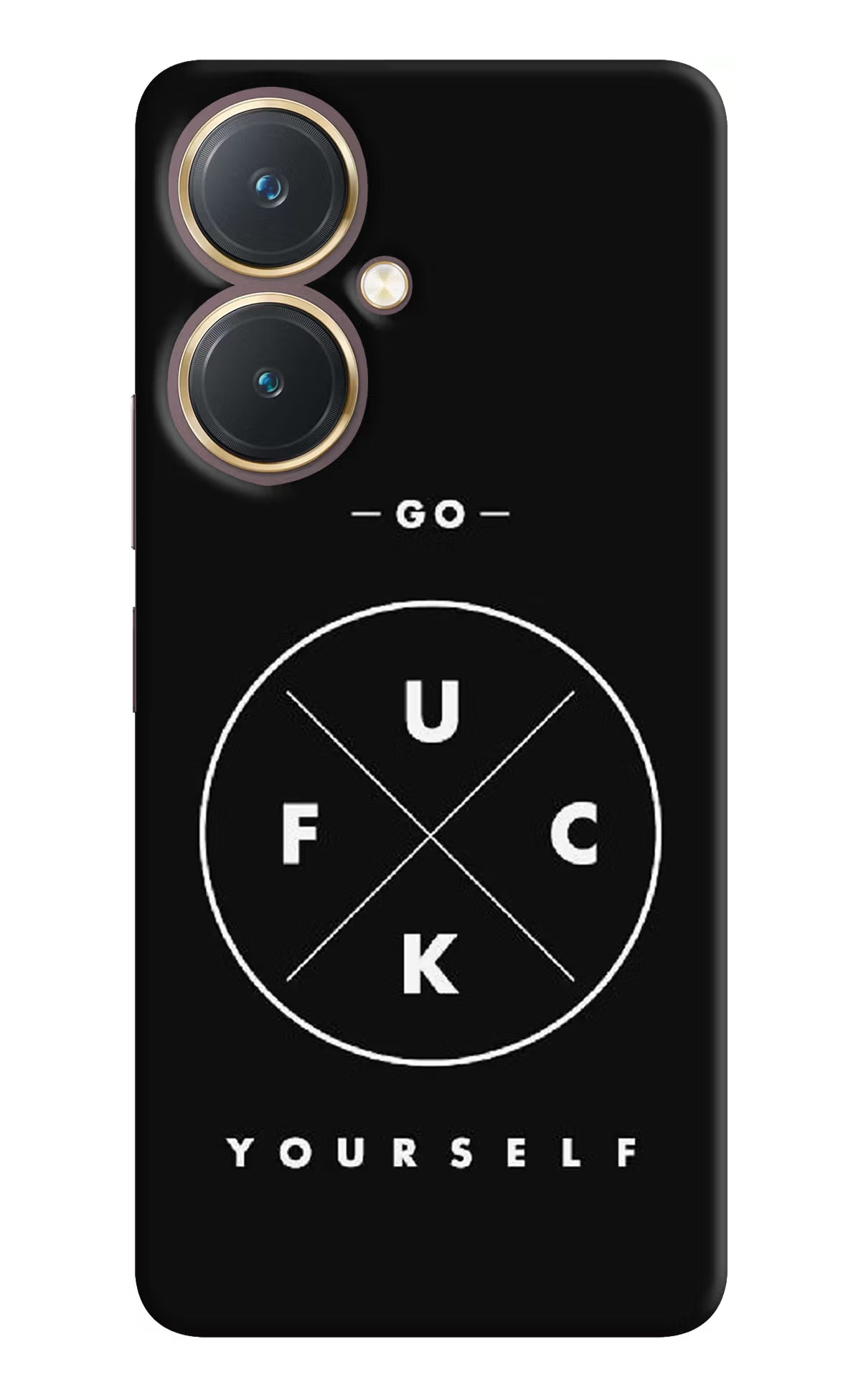Go Fuck Yourself Vivo Y27 Hard Case Back Cover by Casekaro