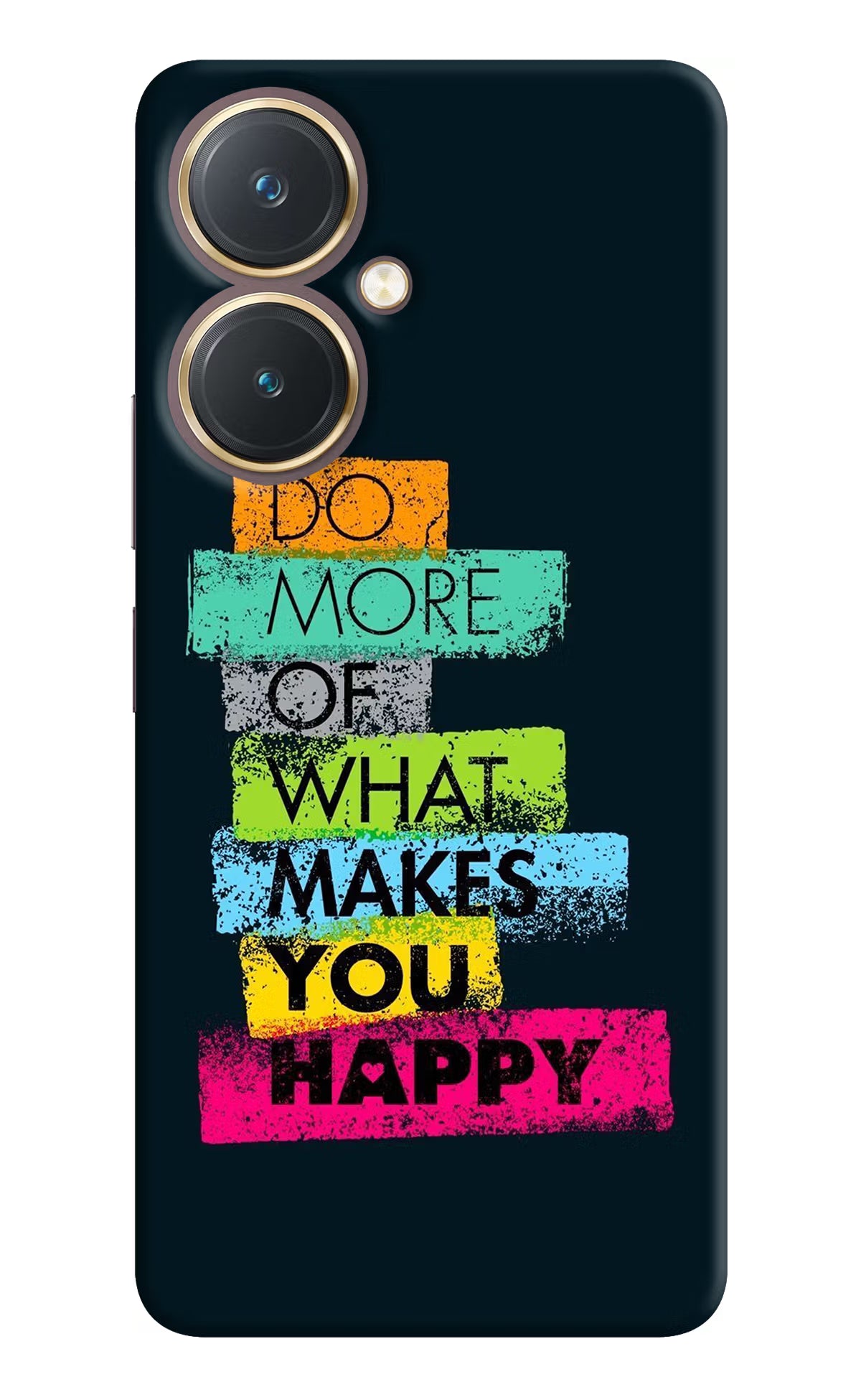 Do More Of What Makes You Happy Vivo Y27 Hard Case Back Cover by Casekaro