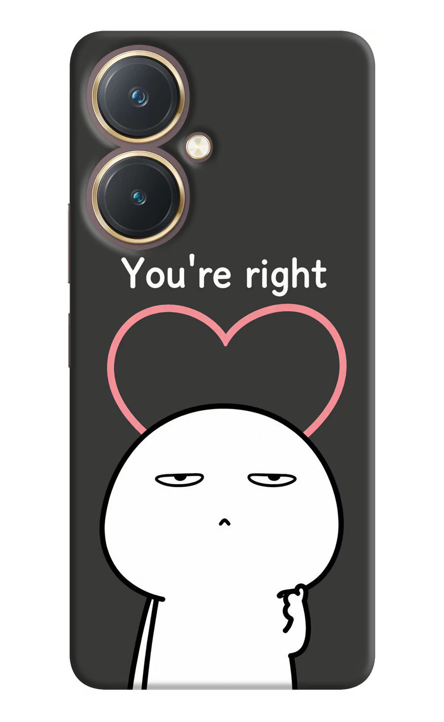You're Right Vivo Y27 Back Cover, Hard case