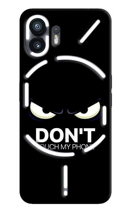 Don'T Touch My Phone Nothing Phone 2 Hard Case Back Cover by Casekaro