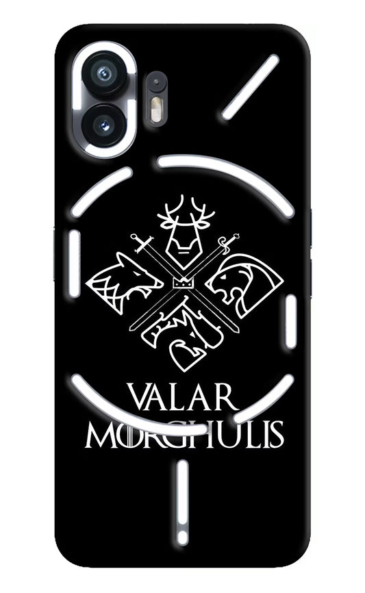 Valar Morghulis | Game Of Thrones Nothing Phone 2 Hard Case Back Cover by Casekaro