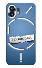 Be Original Nothing Phone 2 Hard Case Back Cover by Casekaro