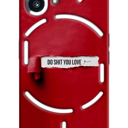 Do Shit You Love Nothing Phone 2 Hard Case Back Cover by Casekaro