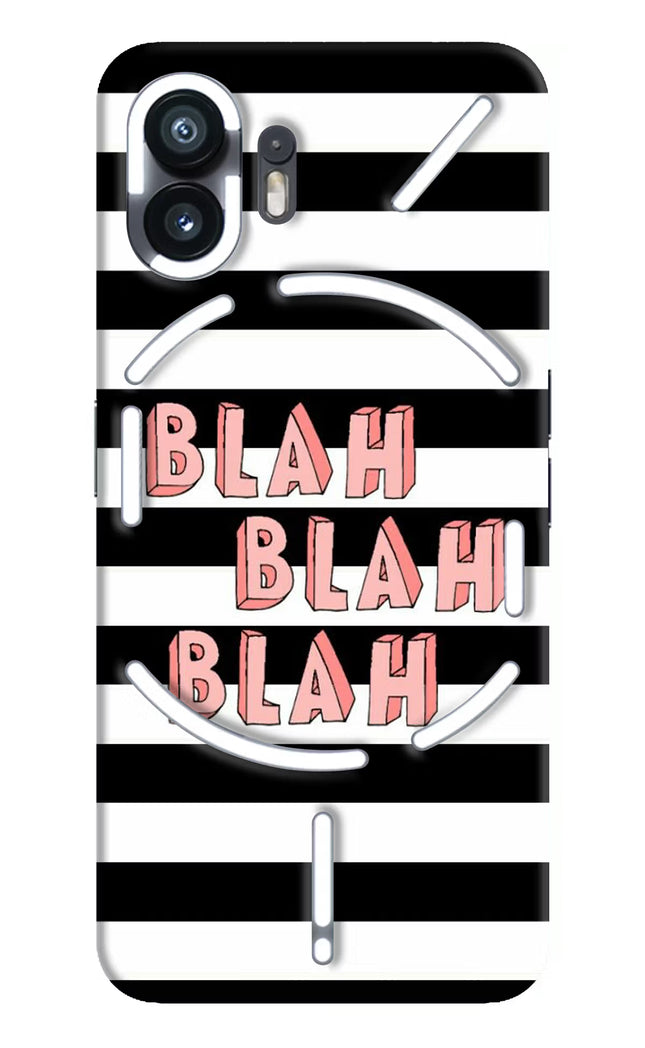 Blah Blah Blah Nothing Phone 2 Hard Case Back Cover by Casekaro