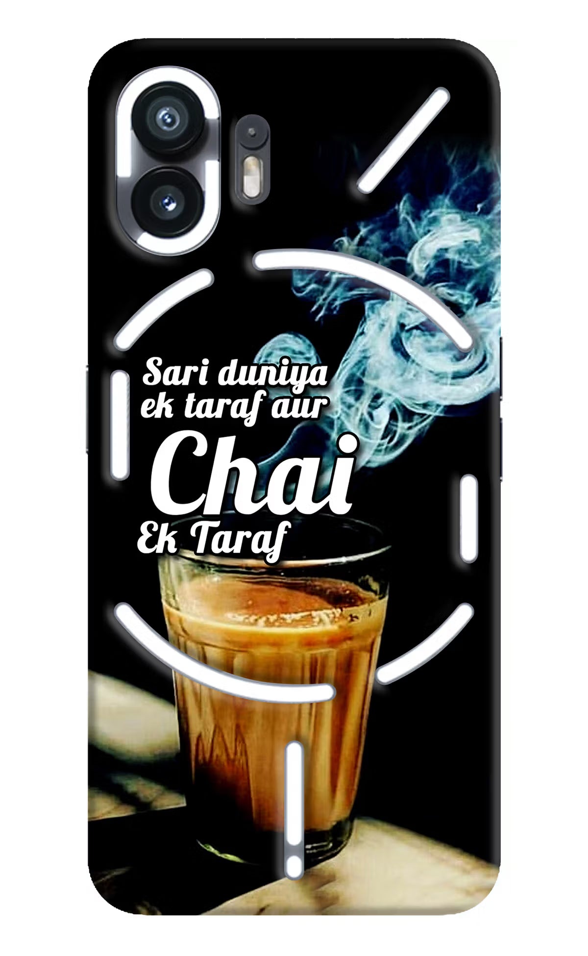 Chai Ek Taraf Quote Nothing Phone 2 Hard Case Back Cover by Casekaro