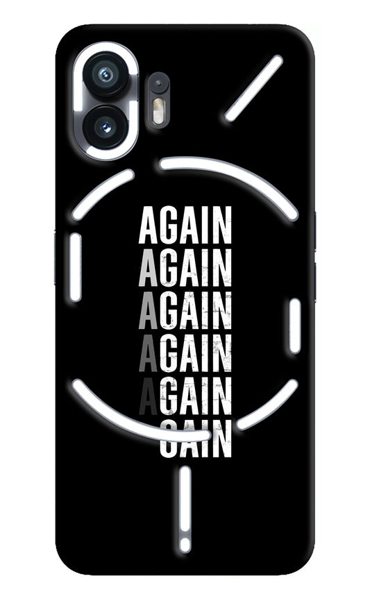 Again Again Gain Nothing Phone 2 Back Cover