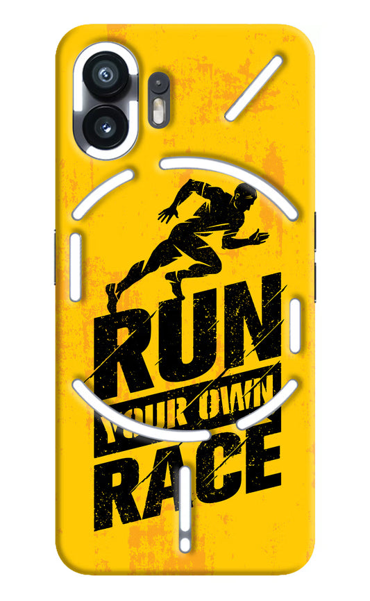 Run Your Own Race Nothing Phone 2 Hard Case Back Cover by Casekaro