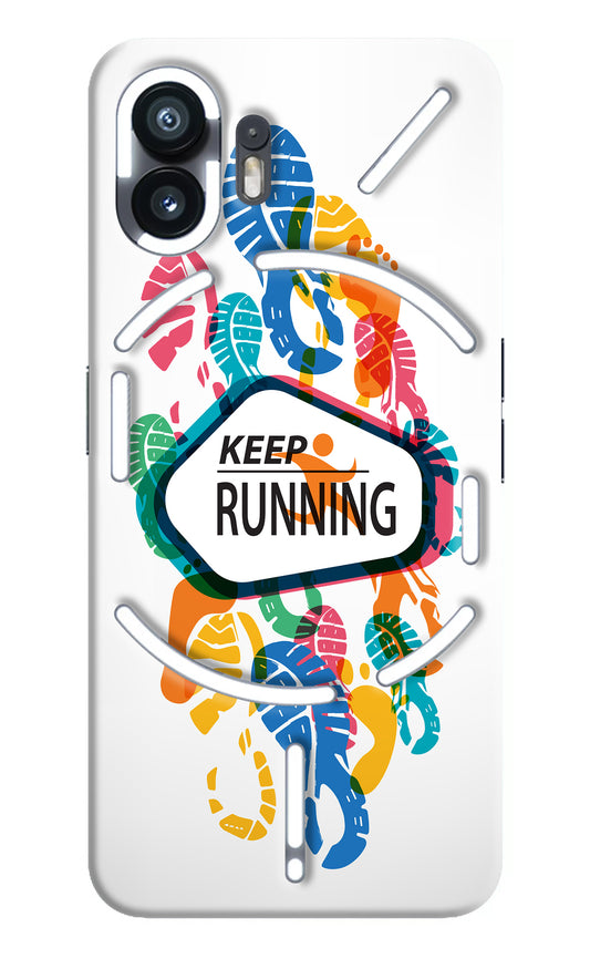 Keep Running Nothing Phone 2 Back Cover