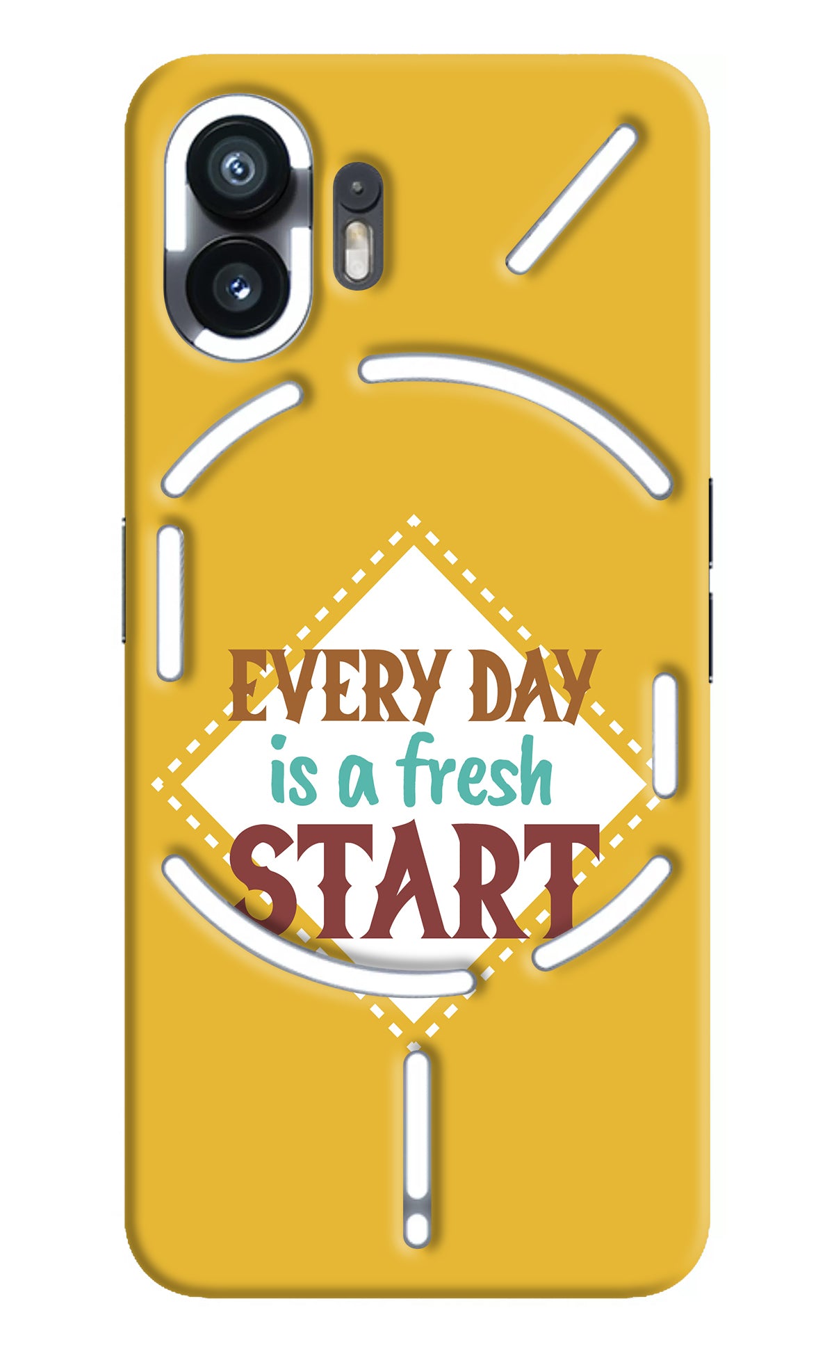 Every day is a Fresh Start Nothing Phone 2 Back Cover