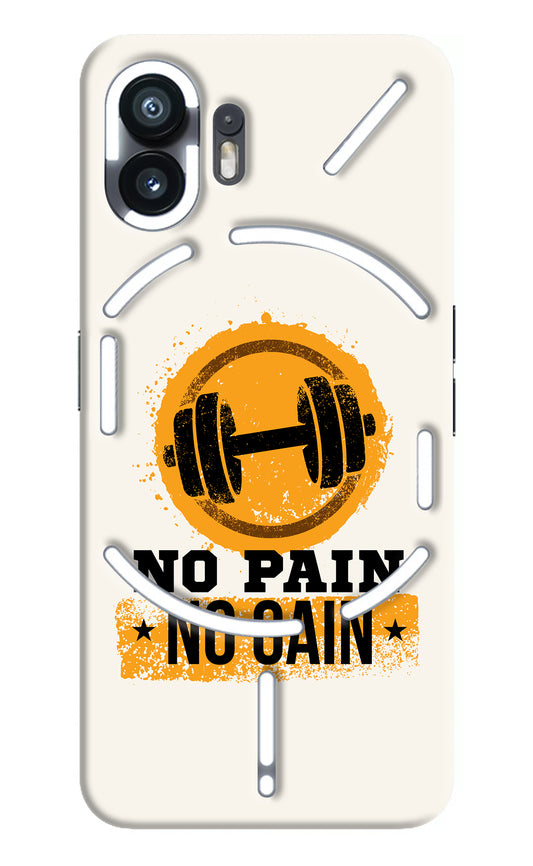 No Pain No Gain Nothing Phone 2 Back Cover