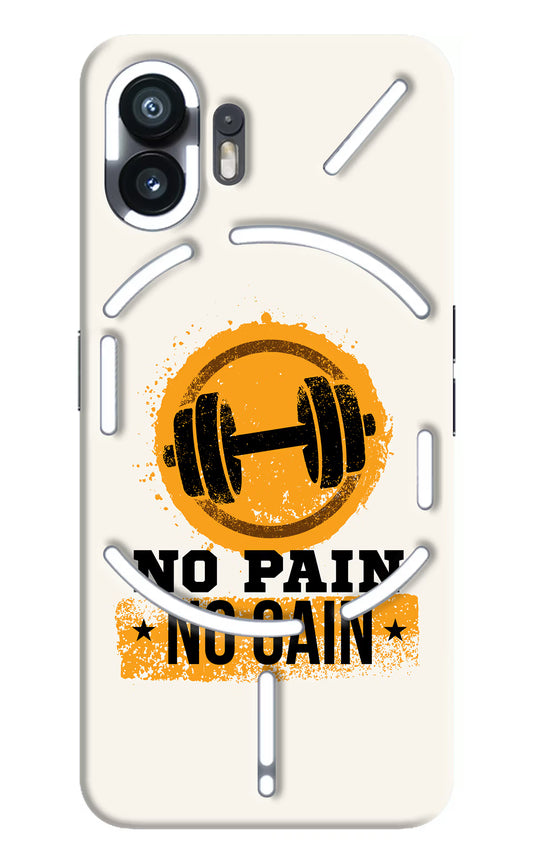 No Pain No Gain Nothing Phone 2 Hard Case Back Cover by Casekaro