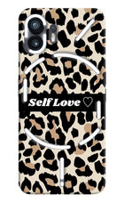 Leopard Print Self Love Nothing Phone 2 Hard Case Back Cover by Casekaro