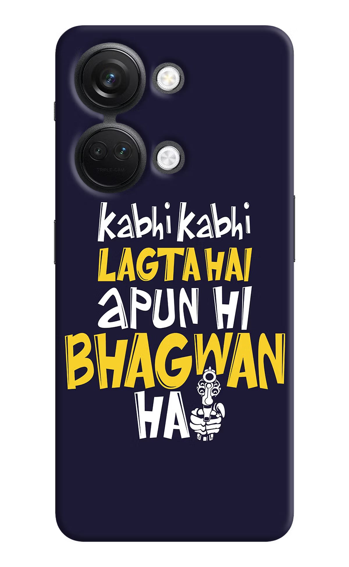 Kabhi Kabhi Lagta Hai Apun Hi Bhagwan Hai OnePlus Nord 3 5G Hard Case Back Cover by Casekaro