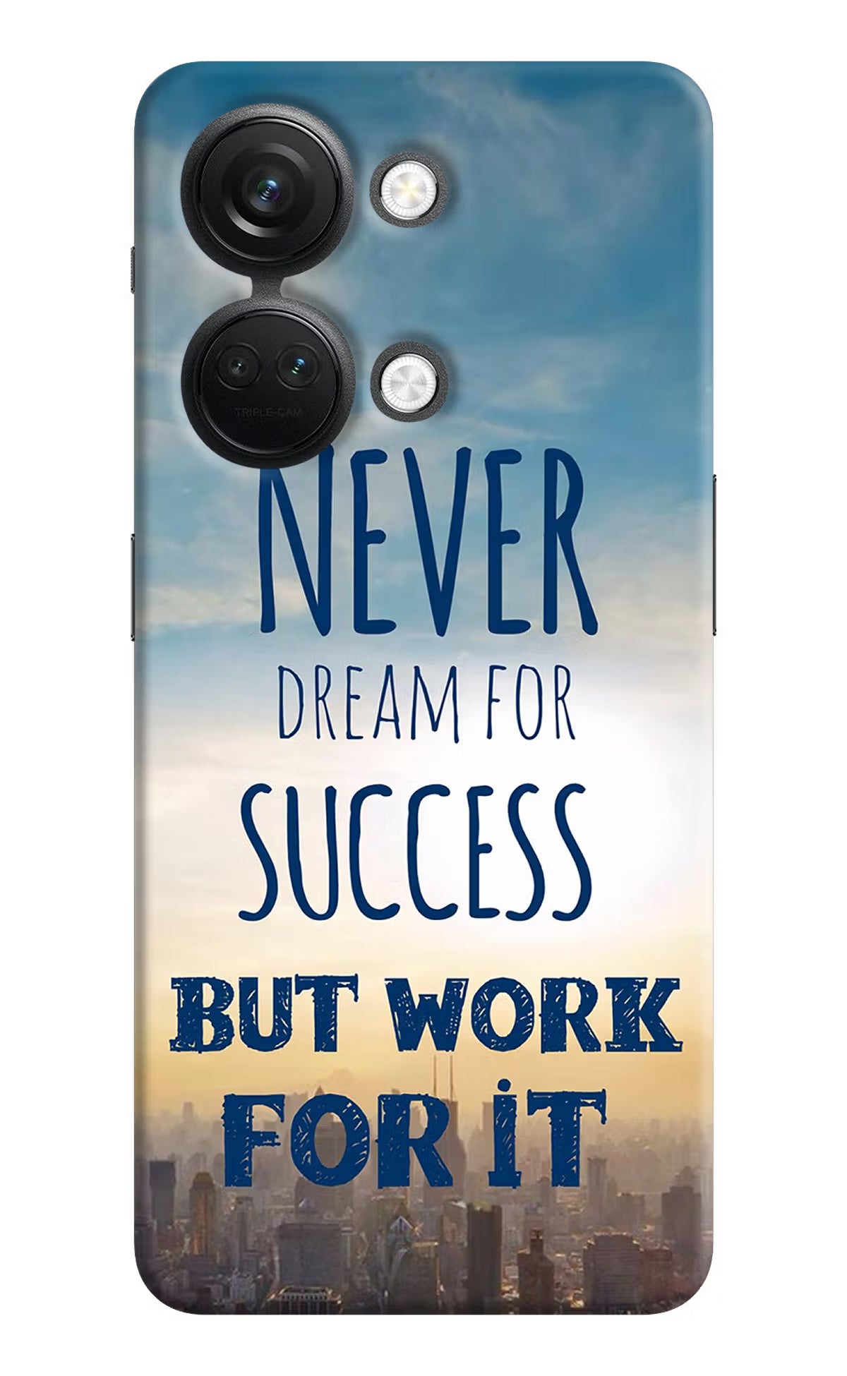 Never Dream For Success But Work For It OnePlus Nord 3 5G Hard Case Back Cover by Casekaro