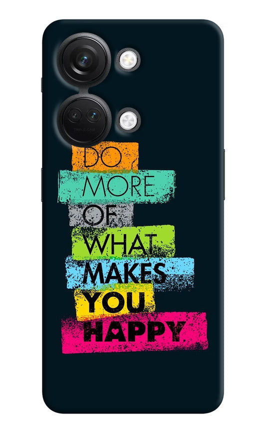 Do More Of What Makes You Happy OnePlus Nord 3 5G Hard Case Back Cover by Casekaro