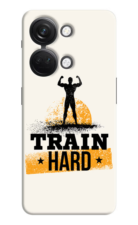 Train Hard OnePlus Nord 3 5G Hard Case Back Cover by Casekaro