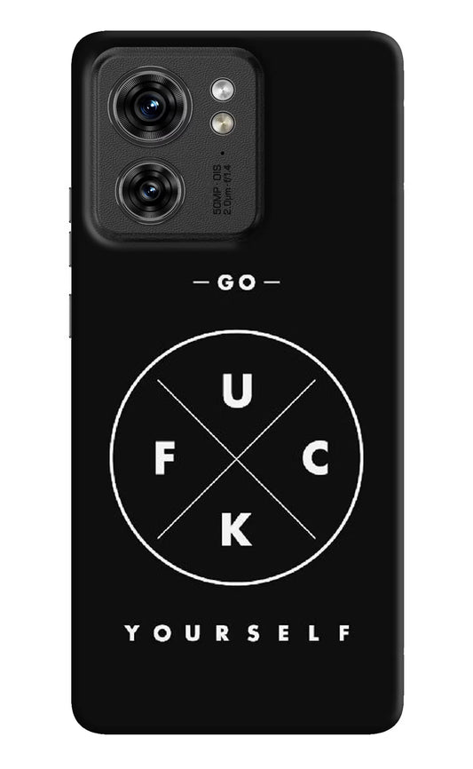 Go Fuck Yourself Moto Edge 40 Hard Case Back Cover by Casekaro