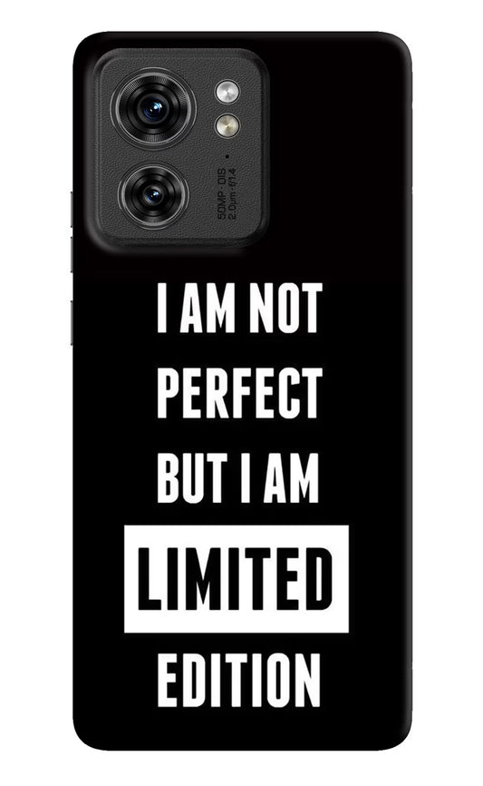 I Am Not Perfect But I Am Limited Edition Moto Edge 40 Hard Case Back Cover by Casekaro