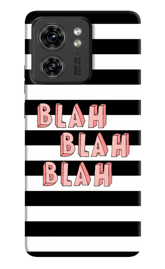 Blah Blah Blah Moto Edge 40 Hard Case Back Cover by Casekaro