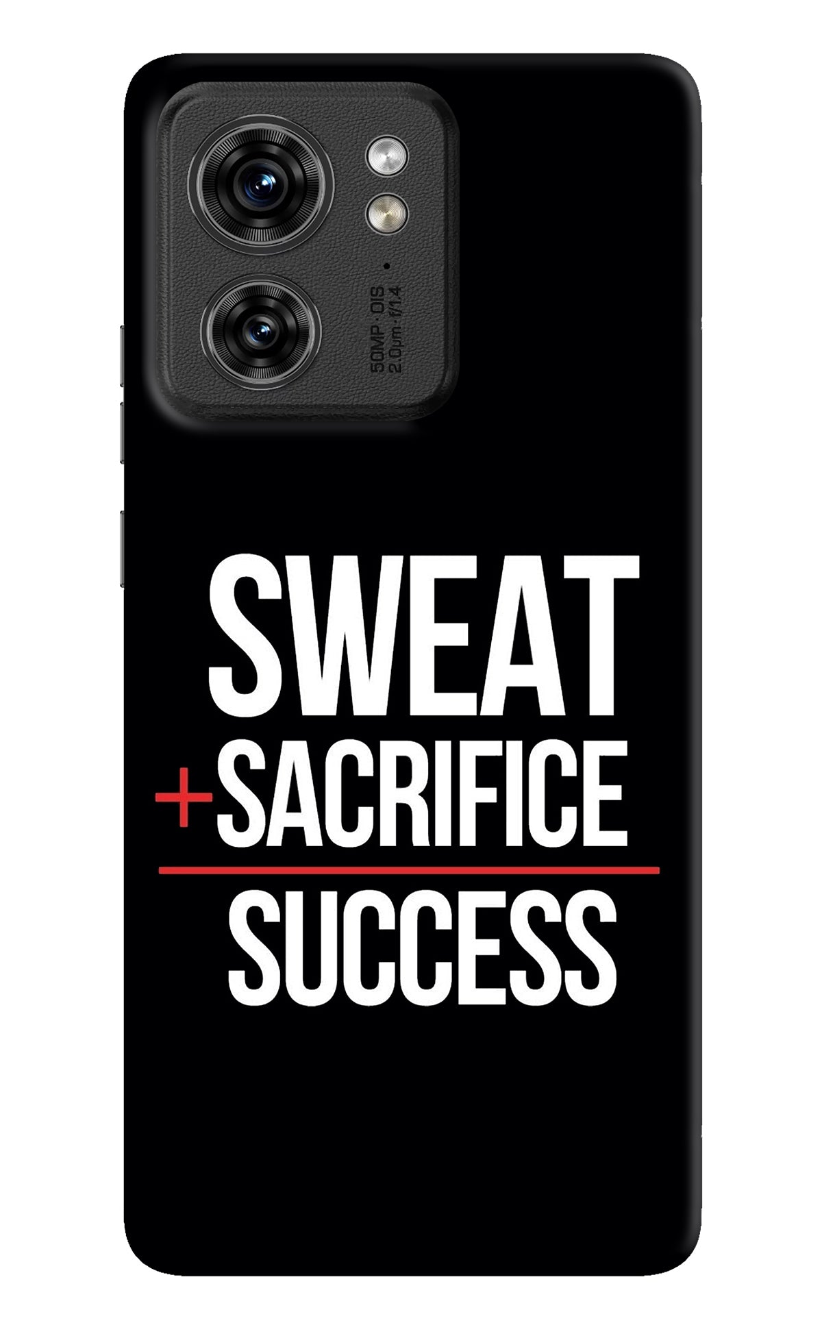 Sweat Sacrifice Success Moto Edge 40 Back Cover