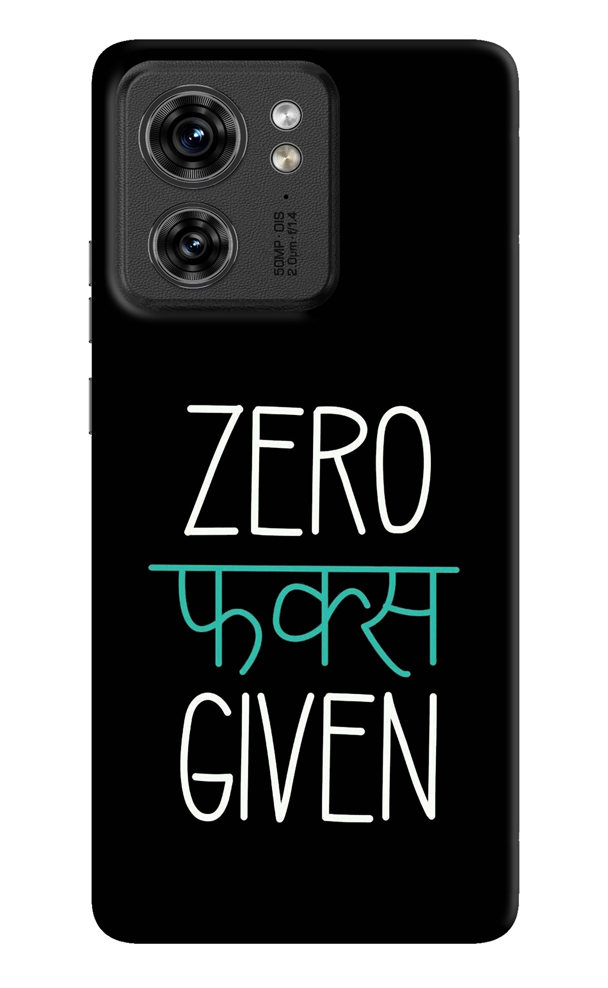 Zero Fucks Given Moto Edge 40 Back Cover