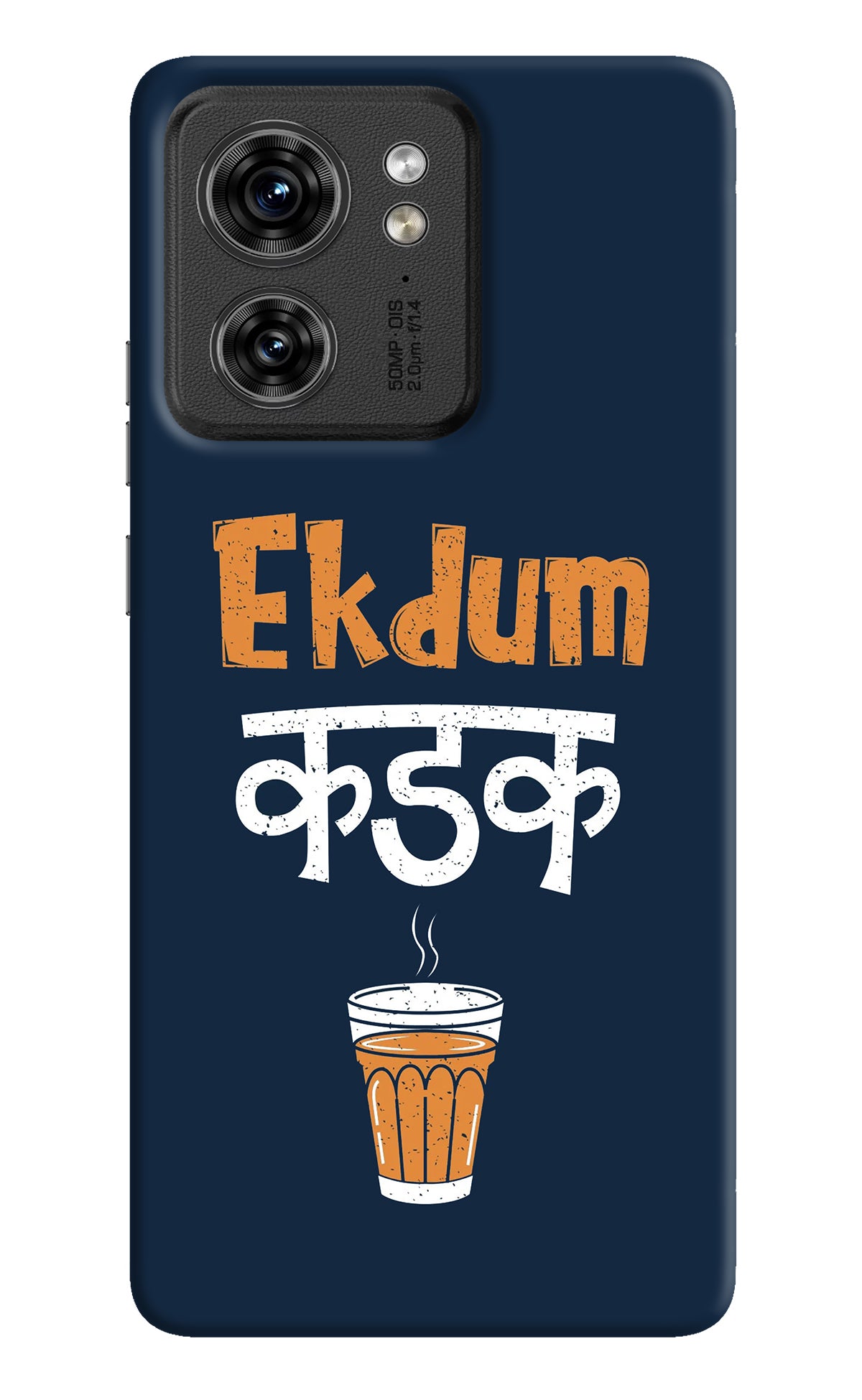 Ekdum Kadak Chai Moto Edge 40 Back Cover