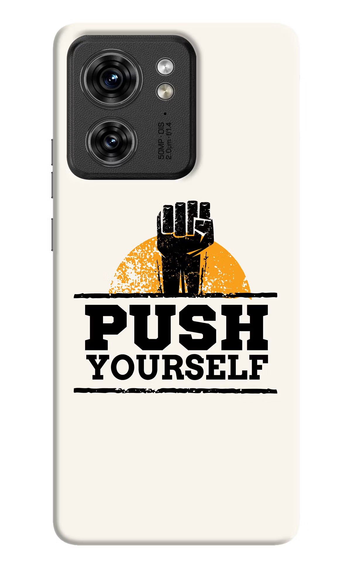 Push Yourself Moto Edge 40 Hard Case Back Cover by Casekaro