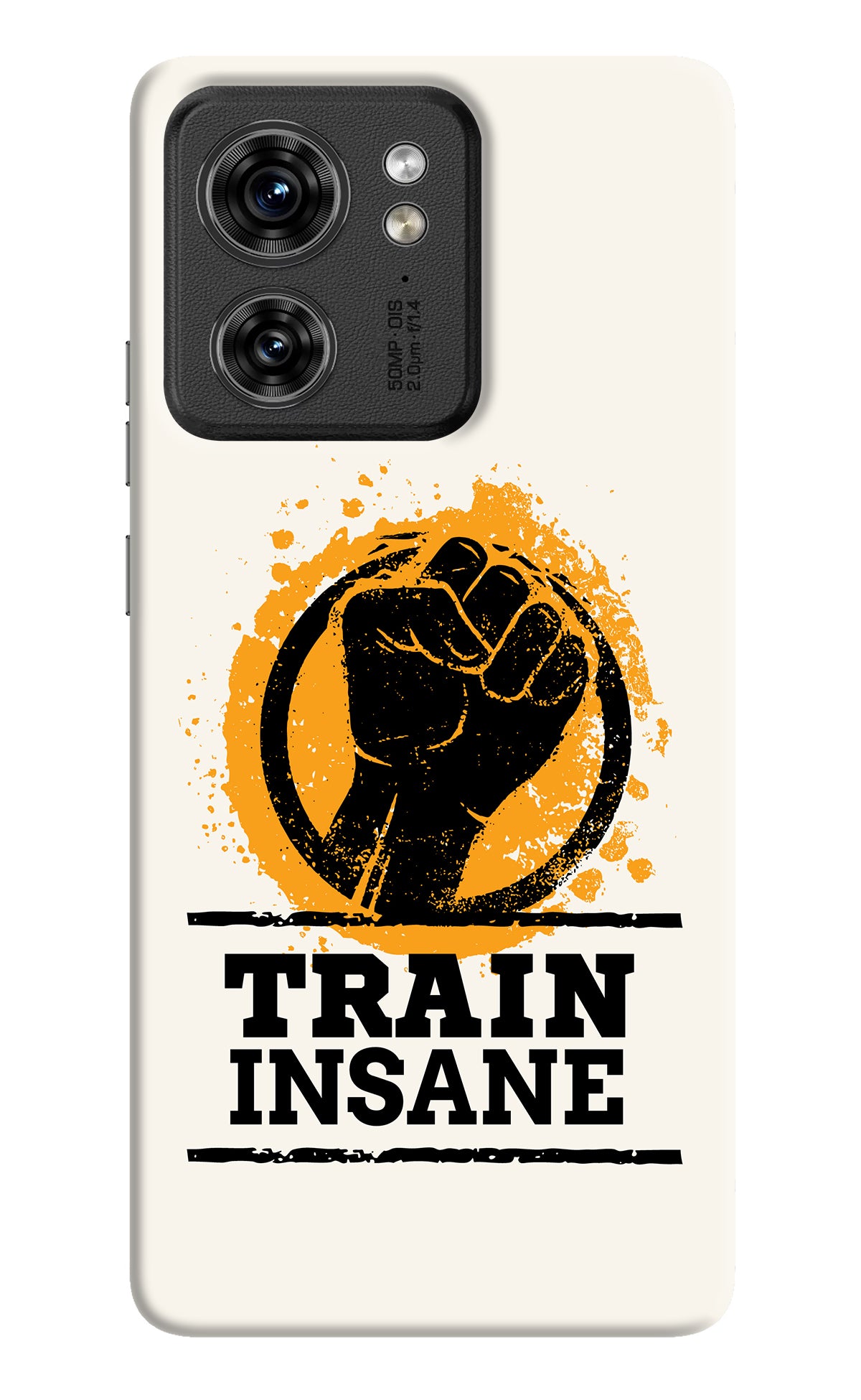 Train Insane Moto Edge 40 Back Cover