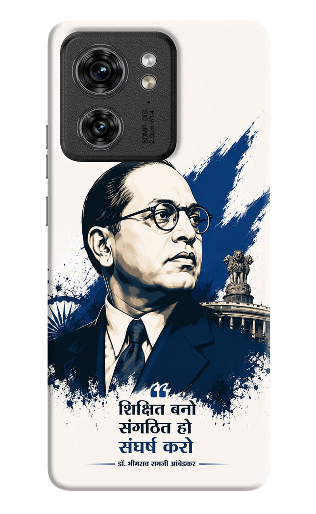 Dr. Ambedkar Visionary Moto Edge 40 Hard Case Back Cover by Casekaro
