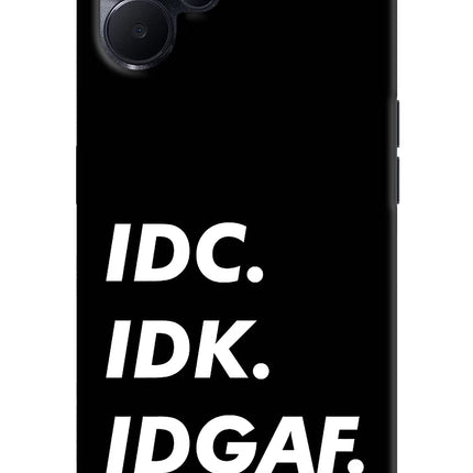 Idc Idk Idgaf Realme 9i 5G Hard Case Back Cover by Casekaro
