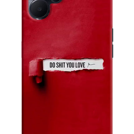 Do Shit You Love Realme 9i 5G Hard Case Back Cover by Casekaro