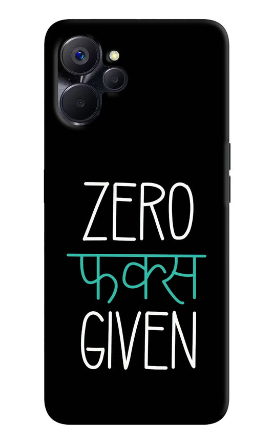 Zero Fucks Given Realme 9i 5G Hard Case Back Cover by Casekaro