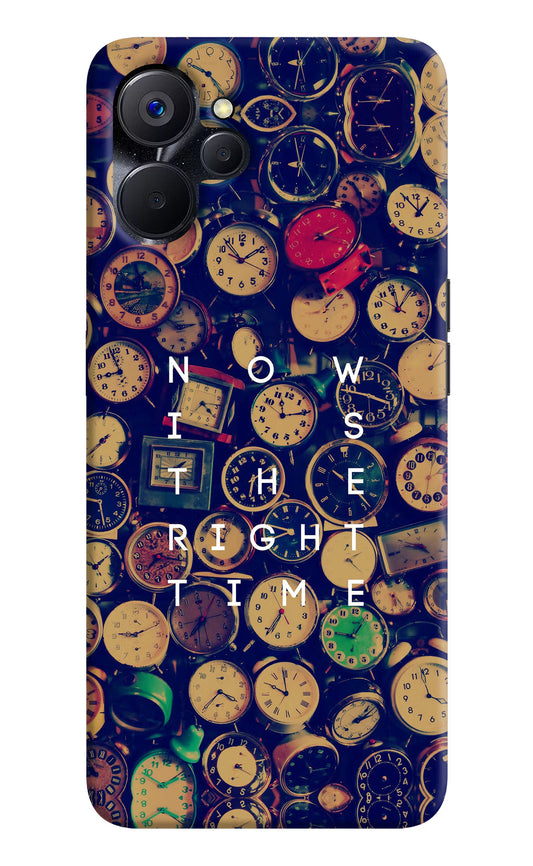 Now is the Right Time Quote Realme 9i 5G Hard Case Back Cover by Casekaro