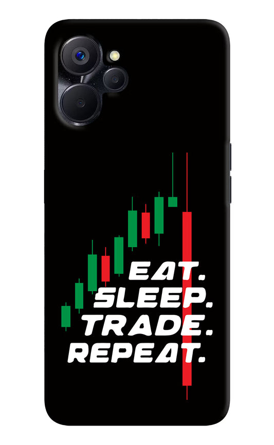 Eat Sleep Trade Repeat Realme 9i 5G Hard Case Back Cover by Casekaro